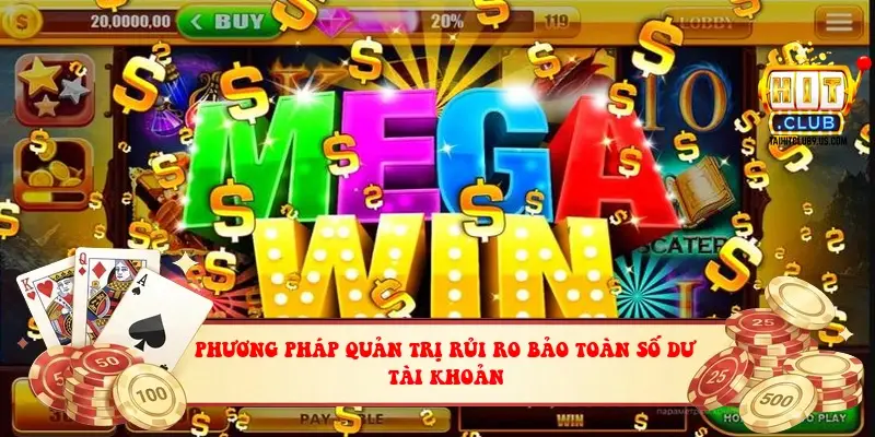 Phương pháp quản trị rủi ro bảo toàn số dư tài khoản