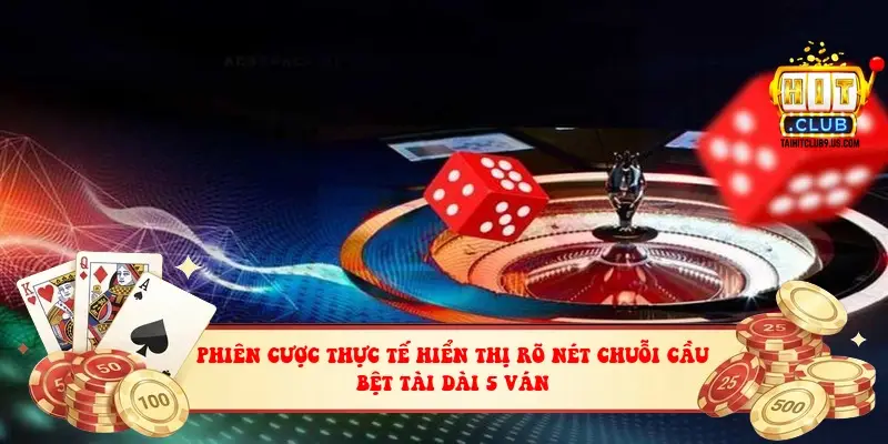 Phiên cược thực tế hiển thị rõ nét chuỗi cầu bệt Tài dài 5 ván