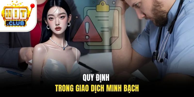 Quy định trong giao dịch minh bạch